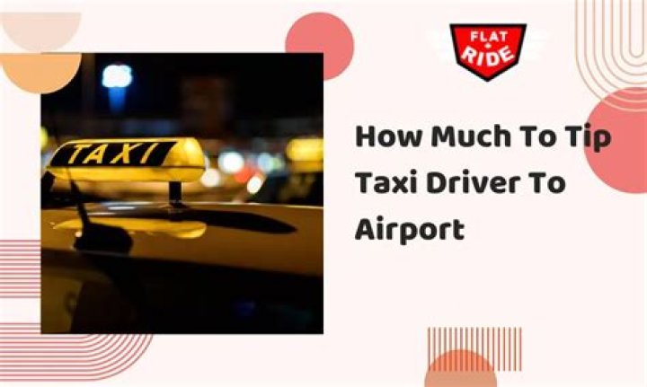 Are you supposed to tip taxi driver?