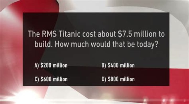 How much would it cost to build the Titanic in 2020?