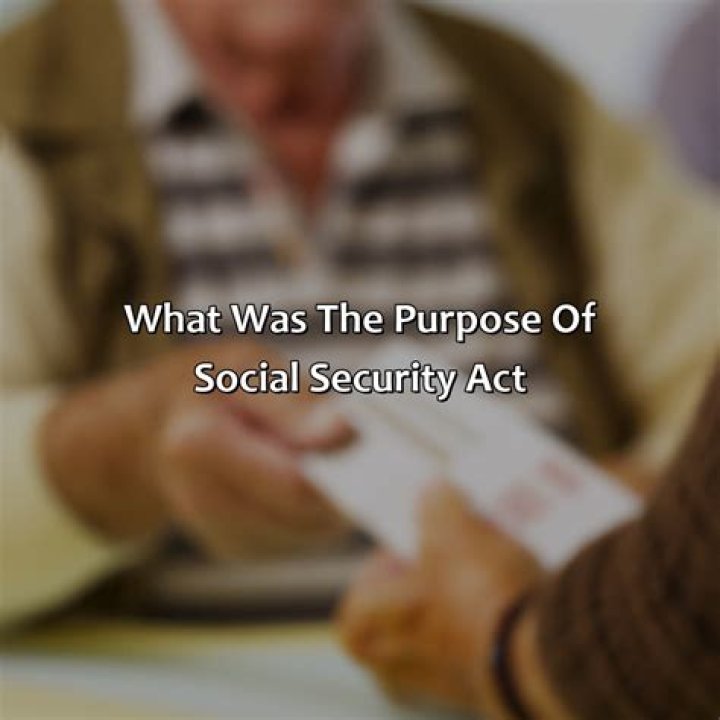 What was the purpose of the Social Security Act?